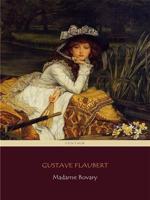 cover image of Madame Bovary (Centaur Classics) [The 100 greatest novels of all time--#18]